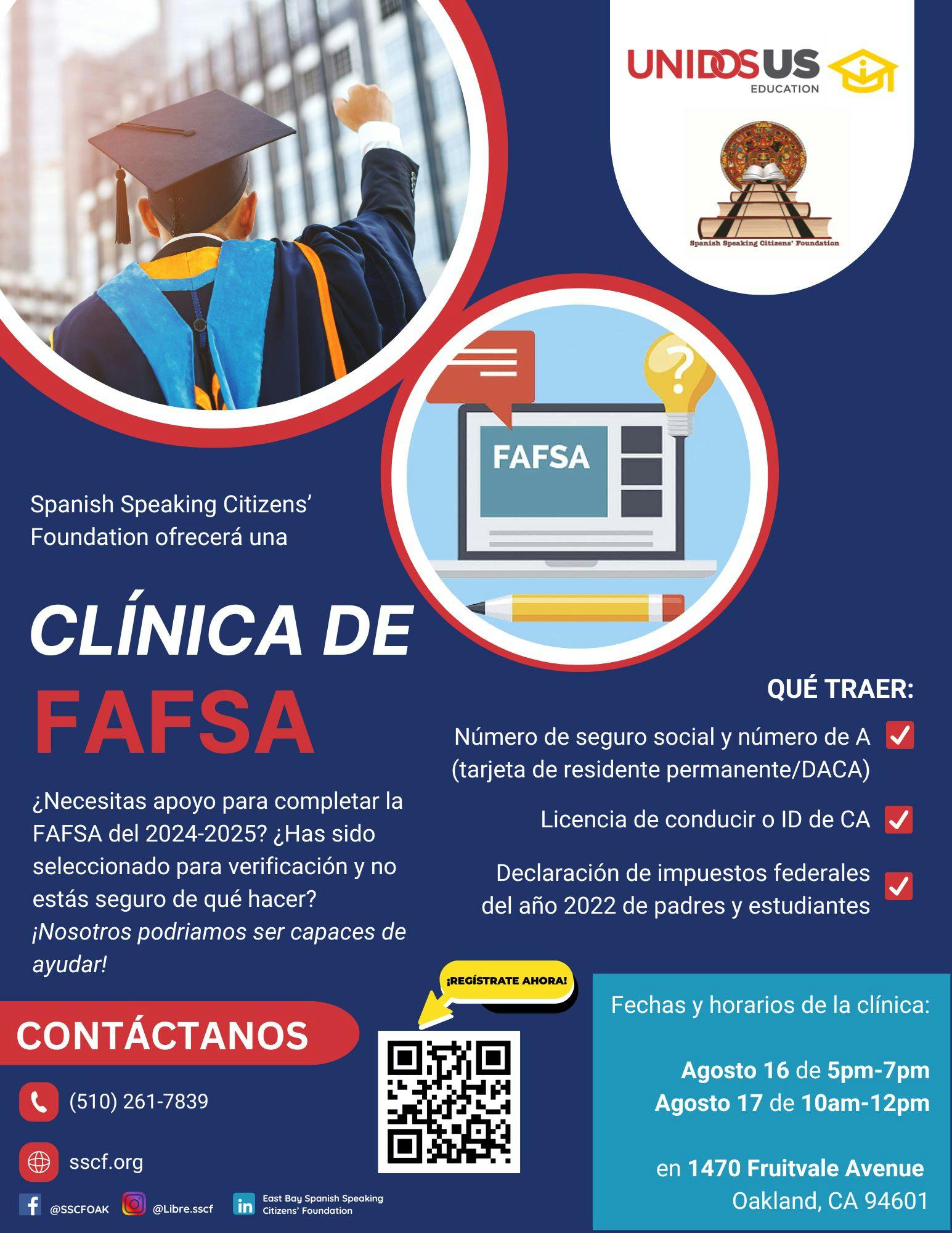 Volante para la Clínica de FAFSA organizada por la Fundación de Ciudadanos de Habla Hispana, 16-17 de agosto de 2024, en 1470 Fruitvale Avenue, Oakland, CA. Contacto: (510) 261-7839.